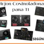 mejor controladora Dj para pinchar 2025