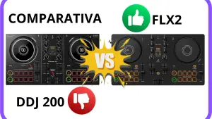 DDJ 200 vs FLX2: ¿Qué Controladora Pioneer es la Mejor para Ti?